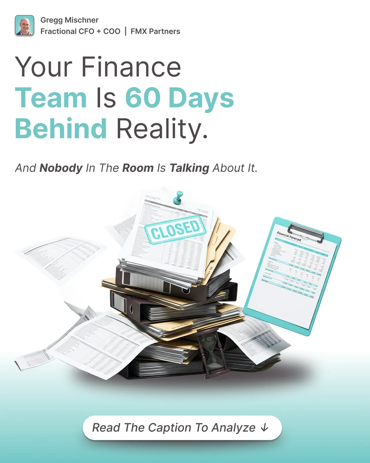 Finance Team 60 Days Behind